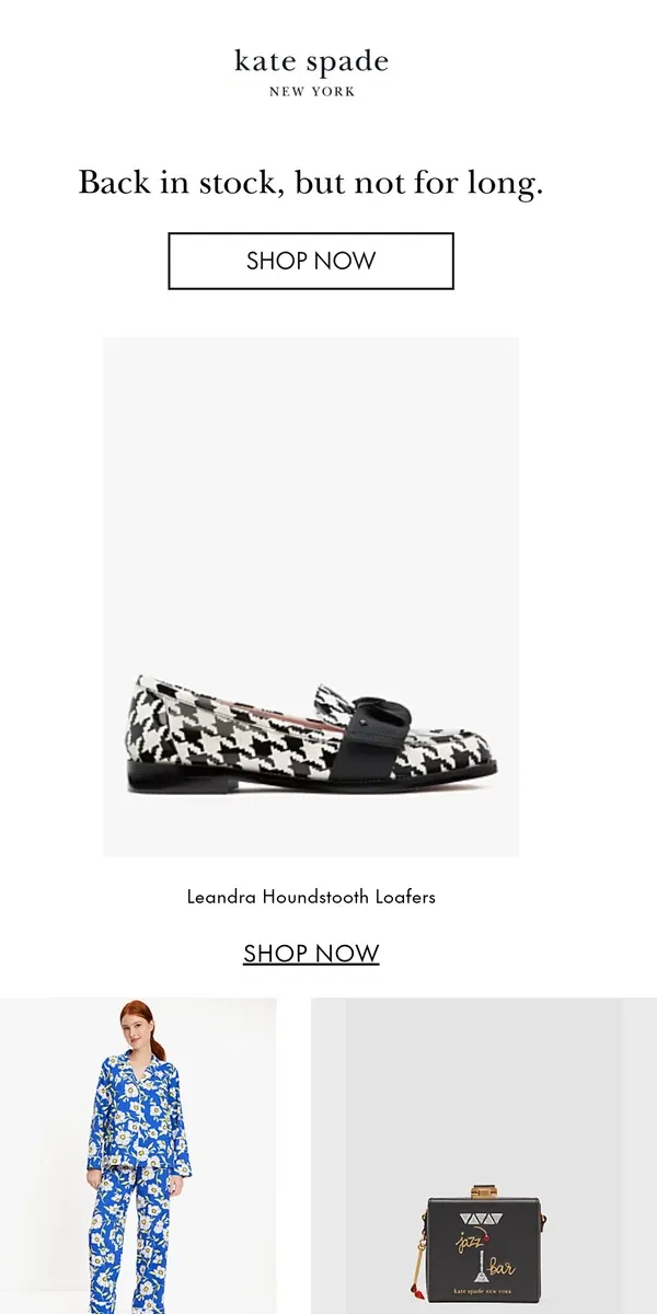 Email from Kate Spade. Have you heard? This style is back in stock