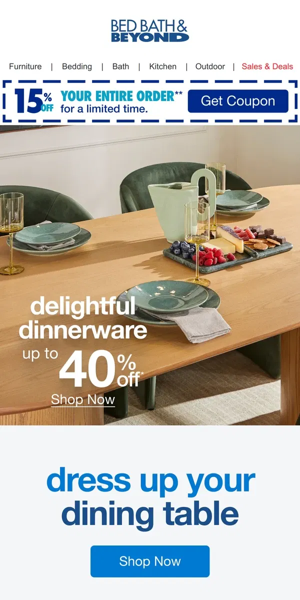 Email from Bed Bath & Beyond. Dinnerware Deals to Dine & Host in Style 🍽