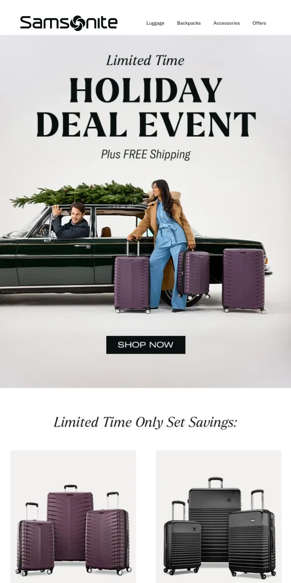 Email from Samsonite. This Weekend Only 3 Piece Sets for $199.99