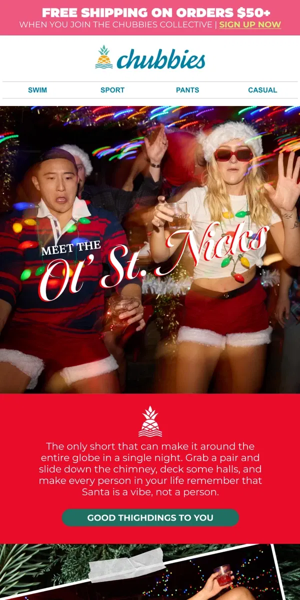 Email from Chubbies Shorts. Meet The Ol' St. Nicks