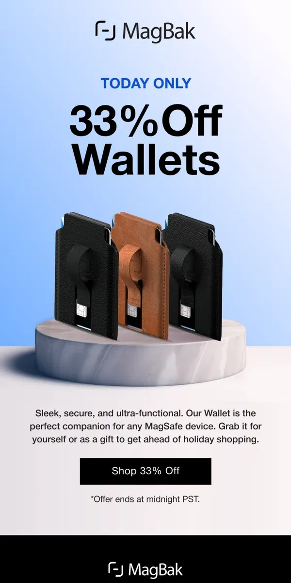 Email from MagBak. ⏰ Today Only - 33% Off Wallets! ⏰