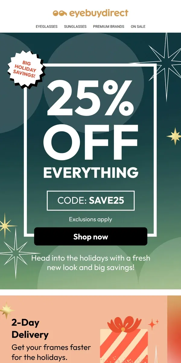 Email from Eyebuydirect. Big Holiday Savings 💃🎊 