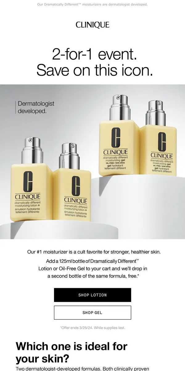 Email from Clinique. 💛💛TWO bottles for the price of one. Stock up on our #1 moisturizer.