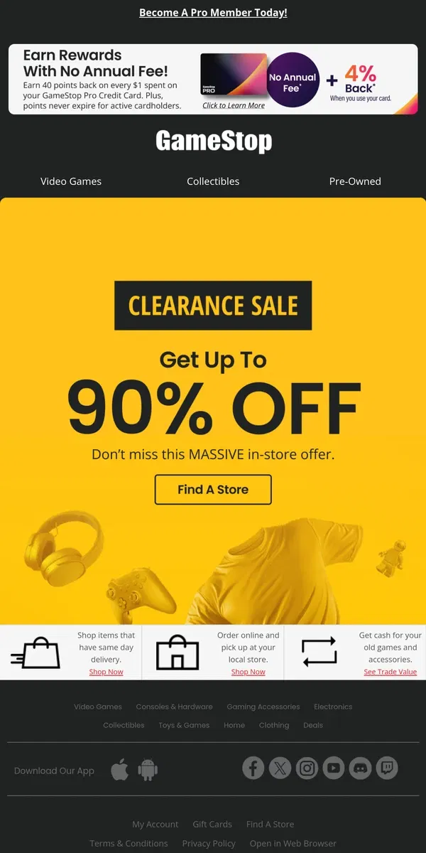 Email from GameStop. 😱 Get up to 90% OFF in-store Clearance!