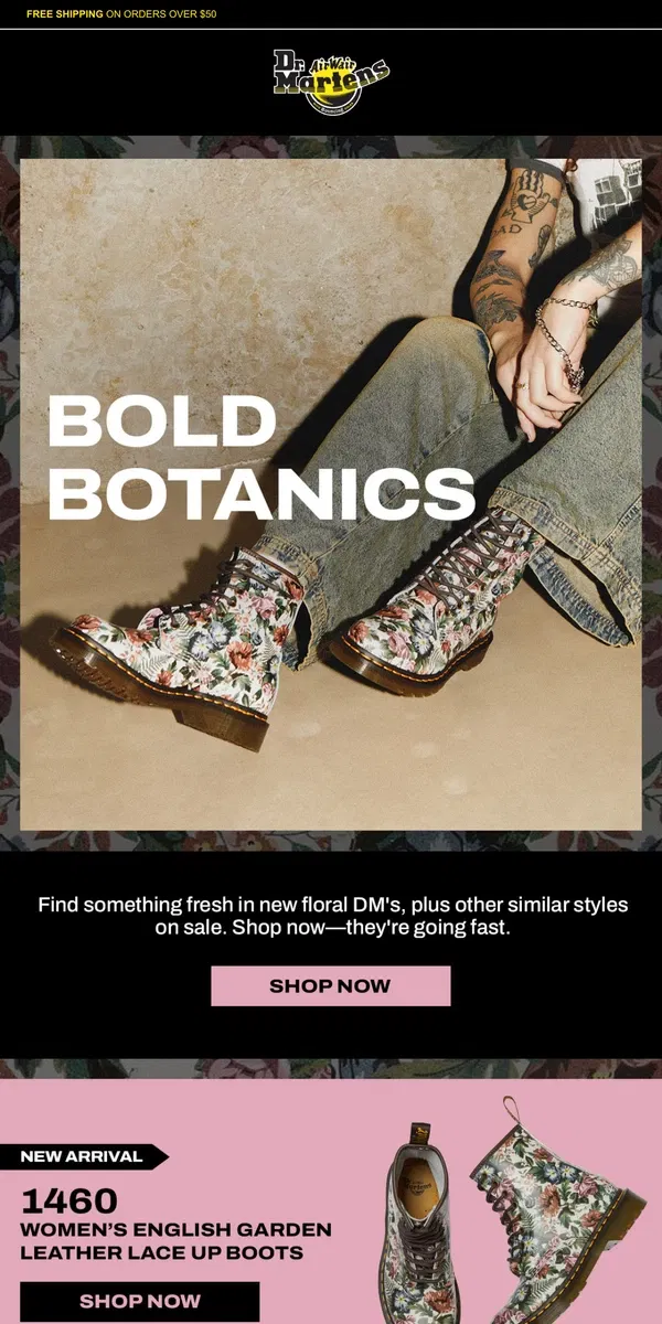 Email from Dr. Martens. Floral favorites