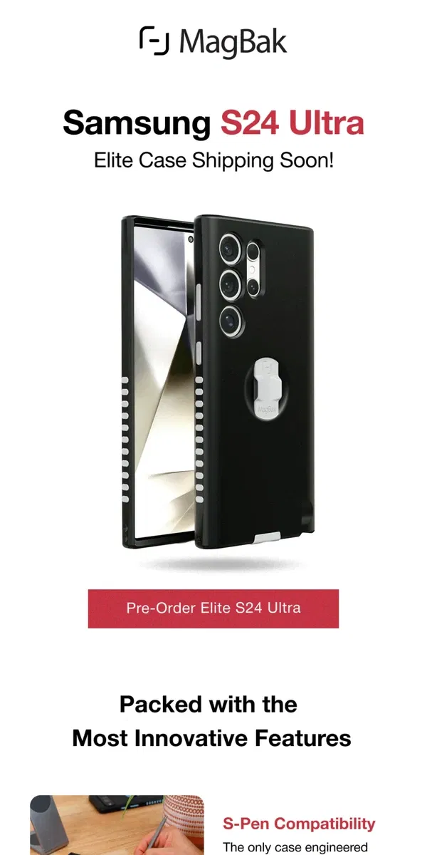 Email from MagBak. Elite Case for S24 Ultra — Shipping Soon! 📦