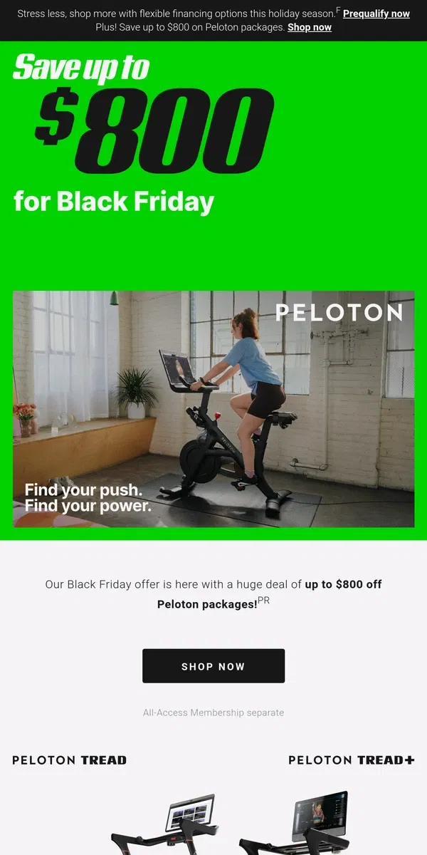 Email from Peloton. It's here: up to $800 off