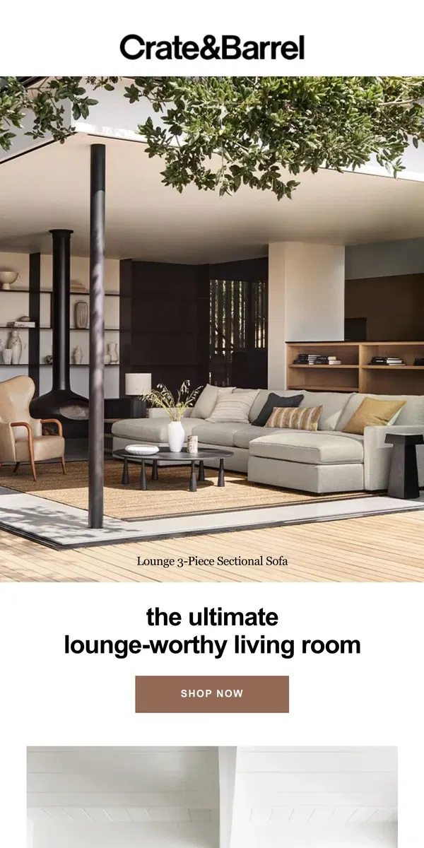 Email from Crate & Barrel. Get your living room lounge-ready →