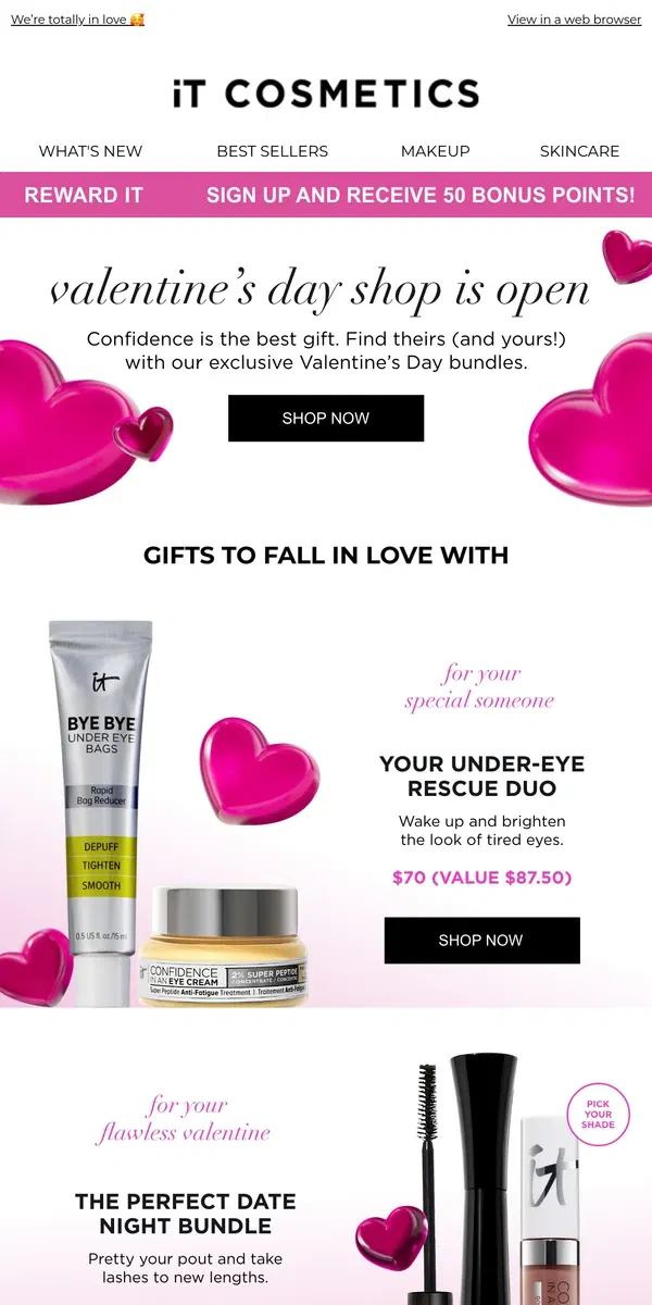 Email from IT Cosmetics. Our Valentine’s Day shop is open!