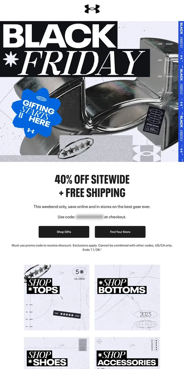 Email from Under Armour. Cyber Weekend is almost over...