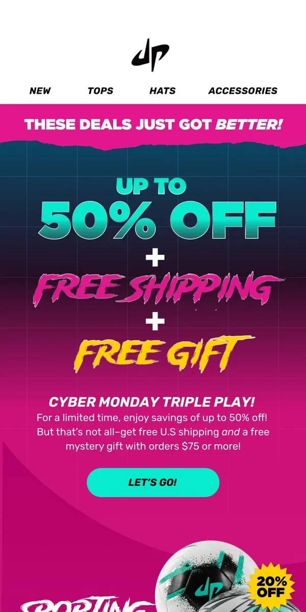 Email from Dude Perfect. LIMITED TIME: FREE U.S. Shipping + FREE Mystery Gift + Save Up to 50%