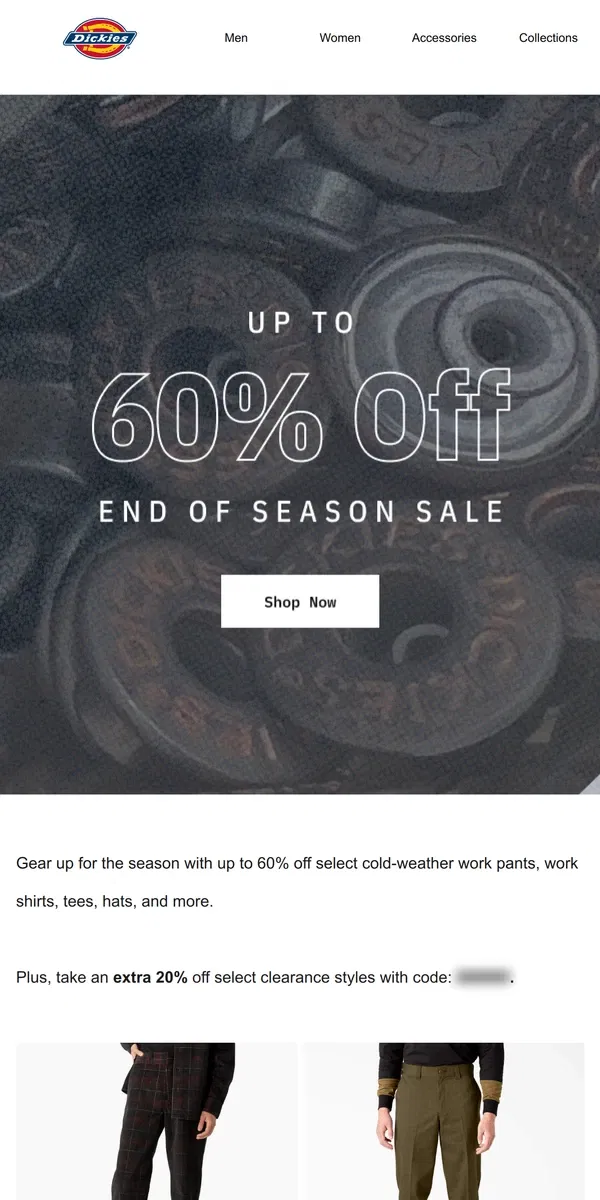 Email from Dickies. End of Season Sale