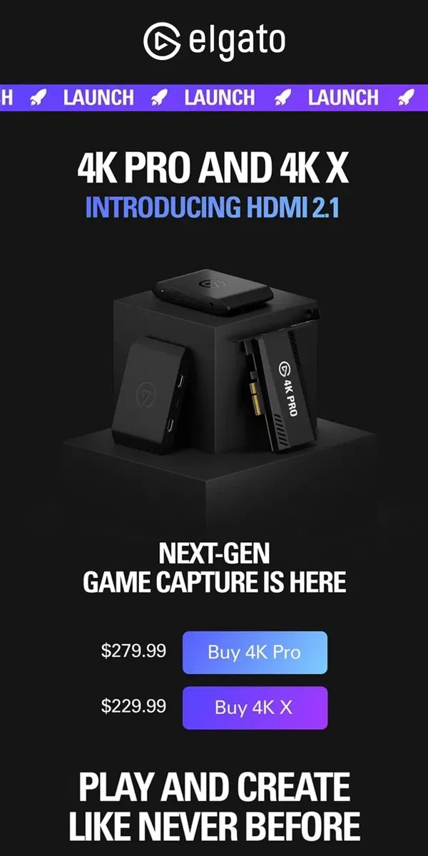 Email from Elgato. Our most powerful capture cards are here.