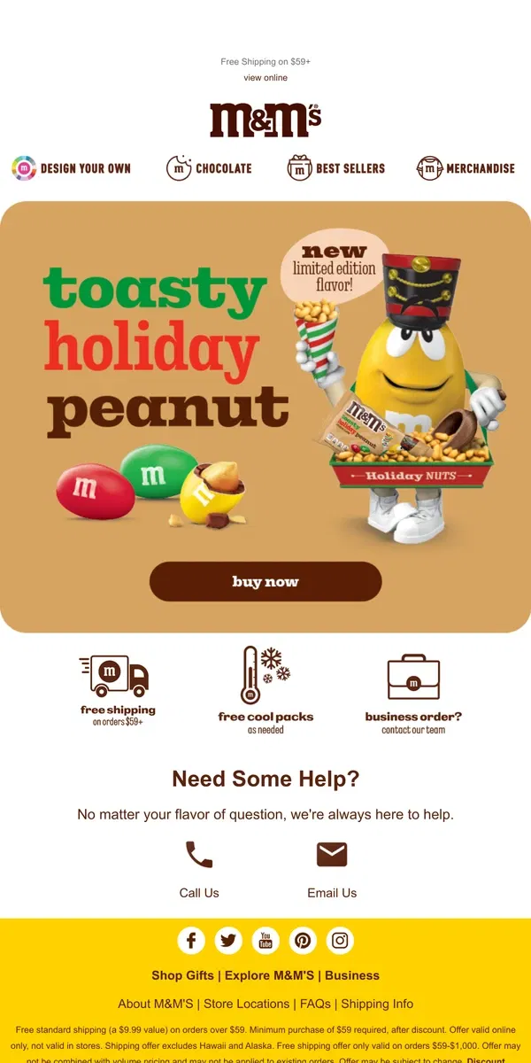 Email from M&M's. NEW Toasty Holiday Peanut M&M'S!