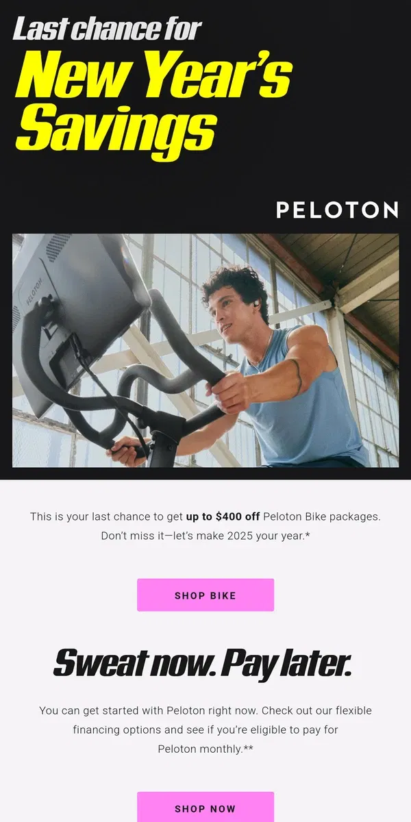 Email from Peloton. Last chance to get up to $400 off Peloton Bike packages