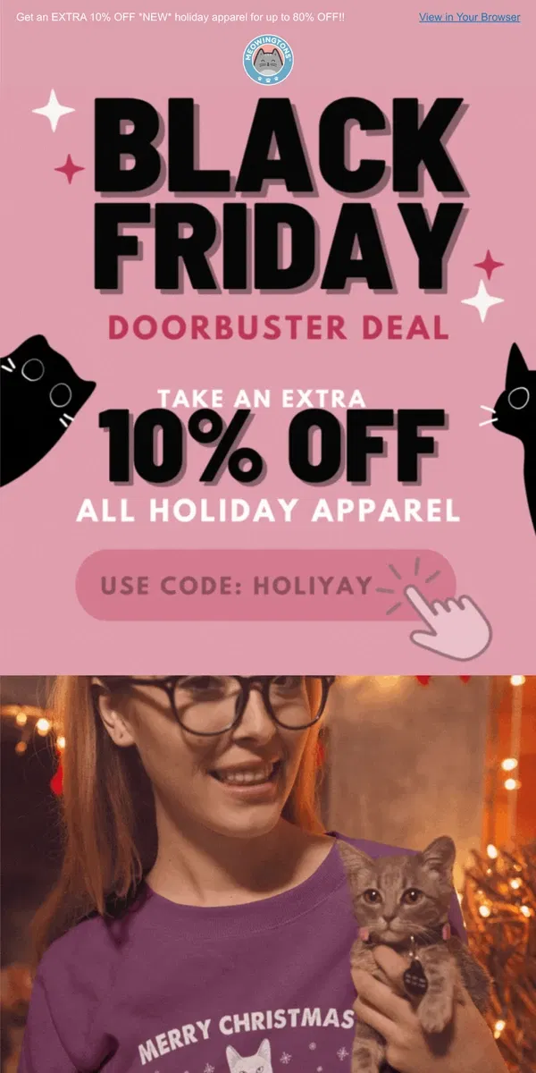 Email from Meowingtons. 💥 BLACK FRIDAY DOORBUSTER DEAL💥