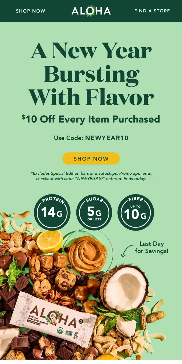 Email from ALOHA. $10 off every item ends *today*