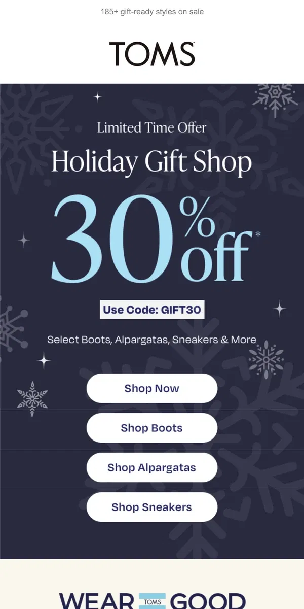 Email from TOMS. Starts NOW! 30% OFF 🎁 The Holiday Gift Shop