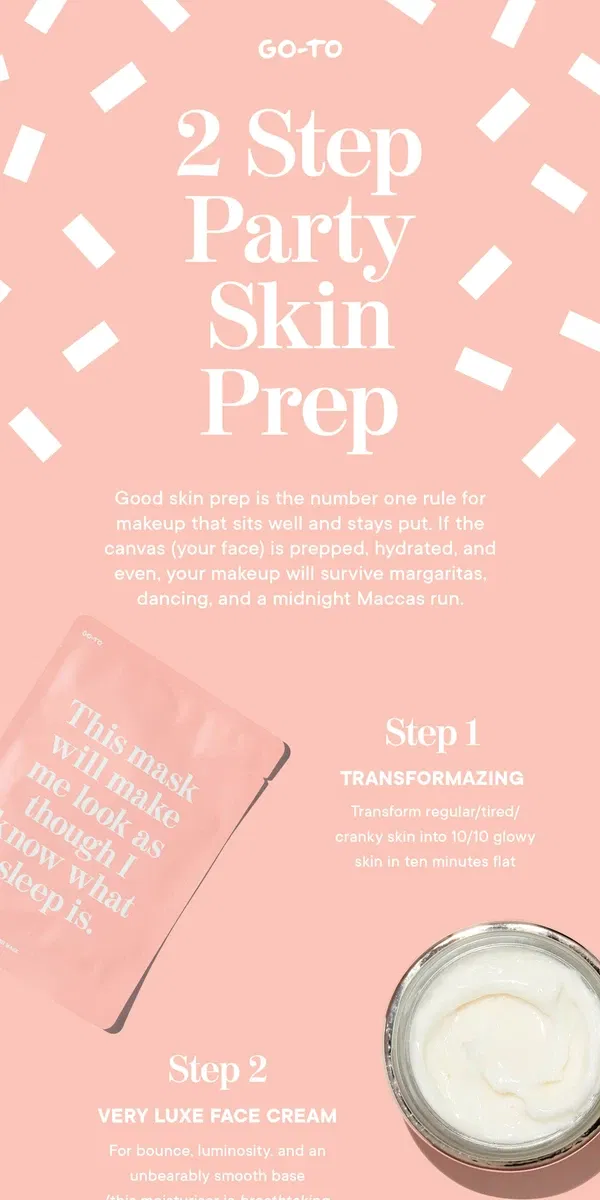 Email from Go-To Skin Care. Face: Flawless. Outfit: Phenomenal. You: Late.