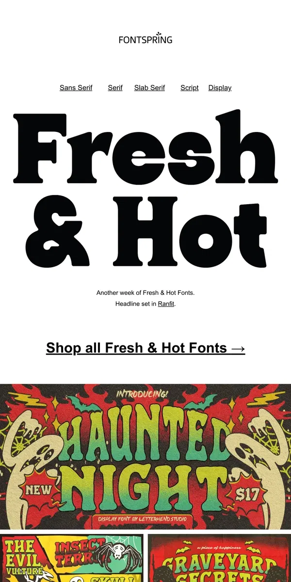 Email from Fontspring. Fresh & Hot | Fontface