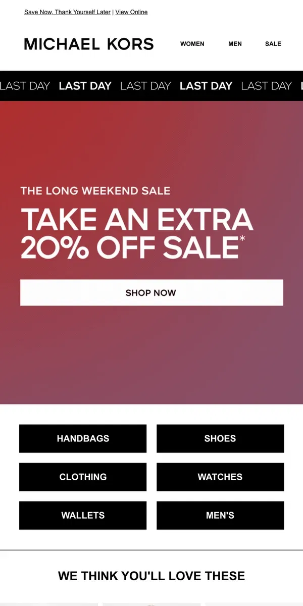 Email from Michael Kors. Extra 20% Off Ends Tonight