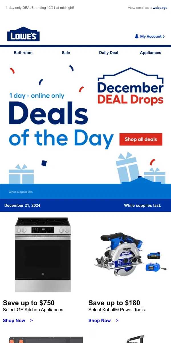 Email from Lowe's. DEALS: Ending tonight at midnight.