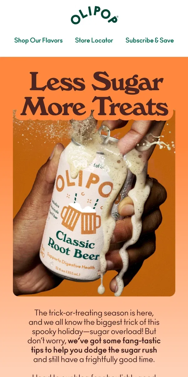 Email from OLIPOP. More treats, less tricks 👻