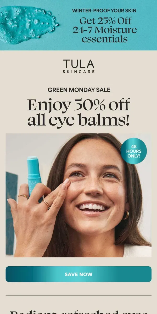 Email from TULA Skincare. 50% off ALL Eye Balms