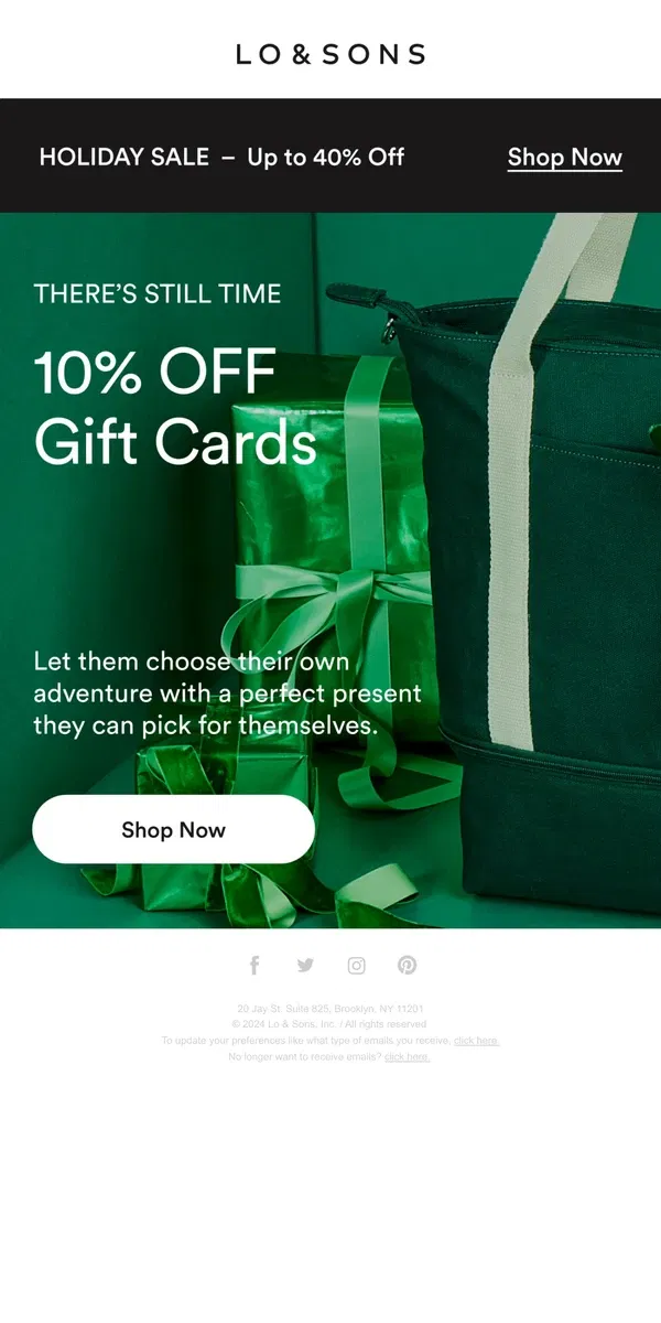 Email from Lo & Sons. It’s Not Too Late! Save 10% on Gift Cards