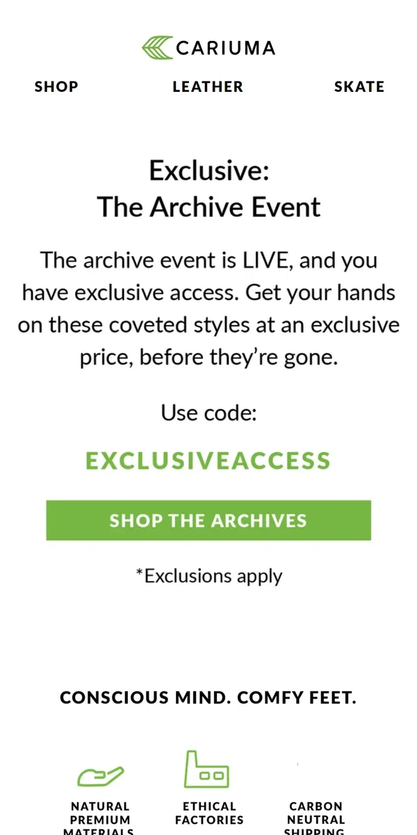 Email from Cariuma. Pssst, the archive event is ON.