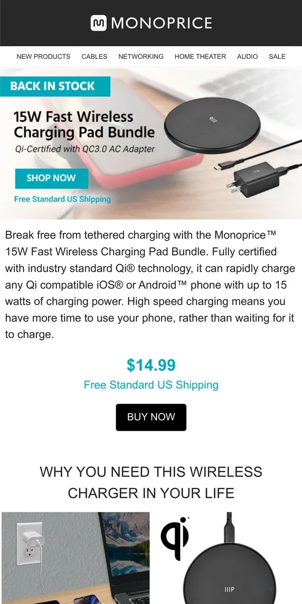 Email from Monoprice. BACK IN STOCK | 15W Fast Wireless Charging Pad Bundle