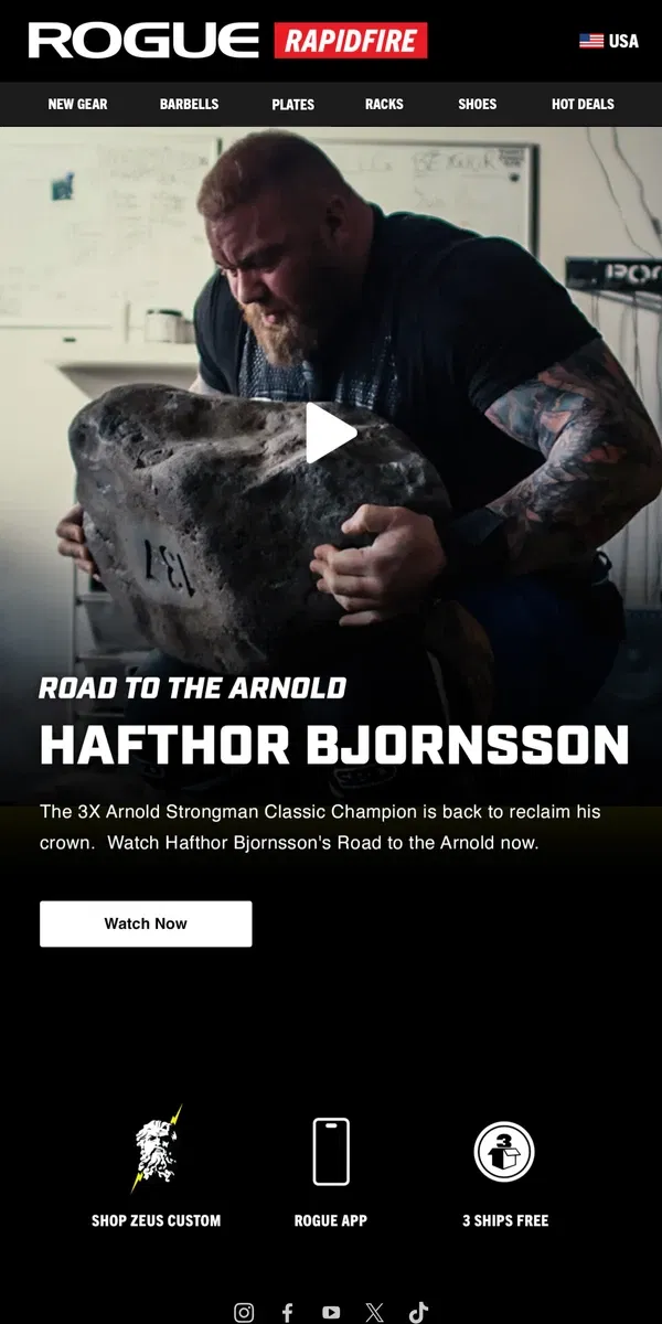 Email from Rogue Fitness. Road to the Arnold - Hafthor Bjornsson