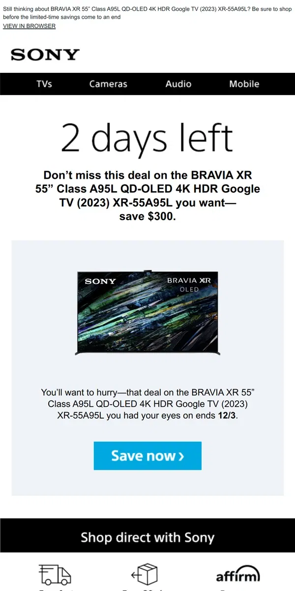 Email from Sony. Savings End Soon | Get What You Wanted for $300 Off