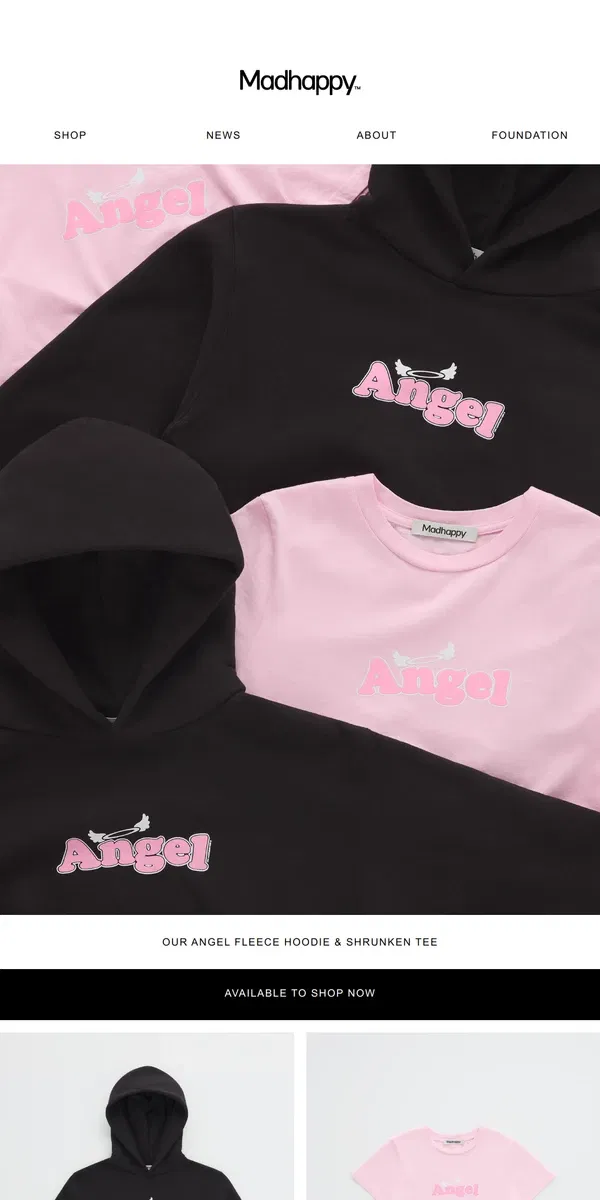 Email from Madhappy. Angel Fleece Hoodie & Shrunken Tee