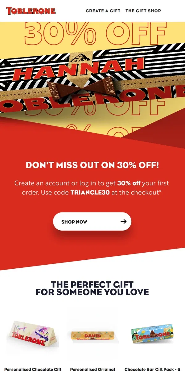 Email from Toblerone. 30% off your first order