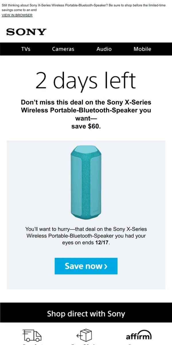 Email from Sony. Savings End Soon | Get What You Wanted for $60 Off