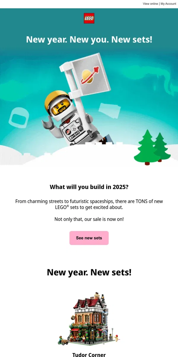 Email from Lego. LEGO® Fan,  are you ready for brand new sets?