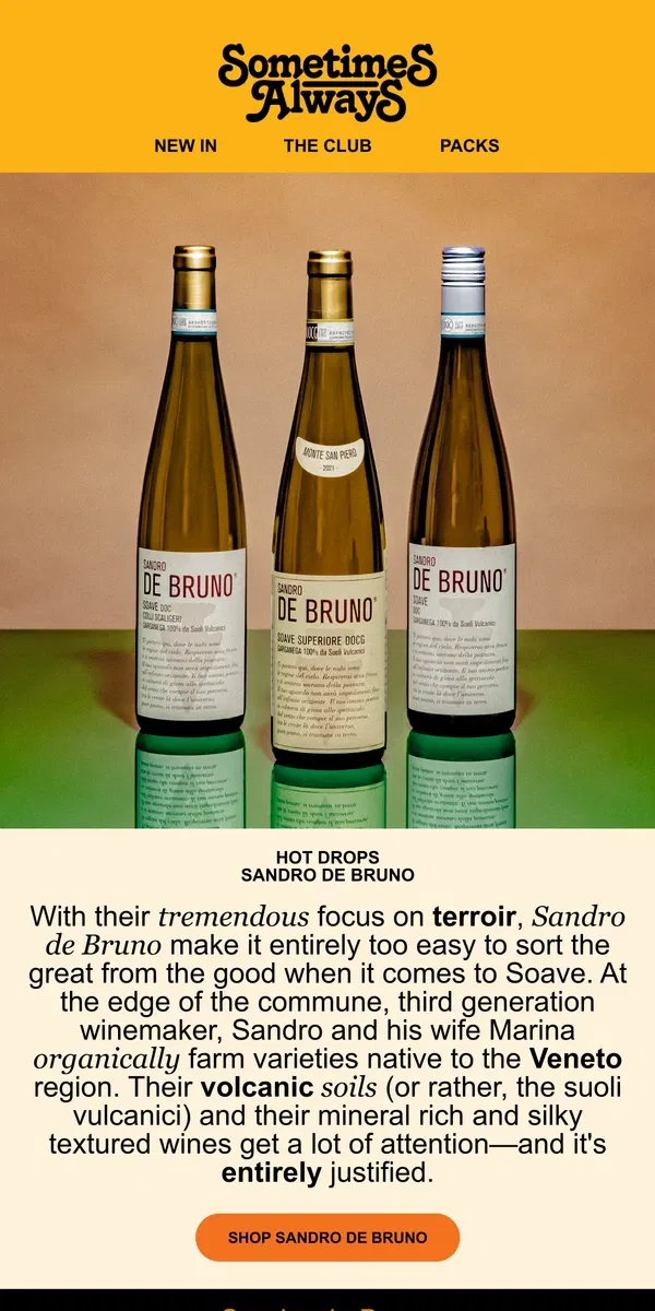 Email from Sometimes Always. ♨️ Hot Drops ➺ Sandro de Bruno, Soave