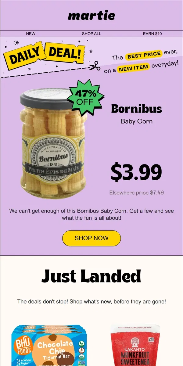 Email from Martie. Big Savings on Baby Corn! 🤣 Plus, MORE new deals!