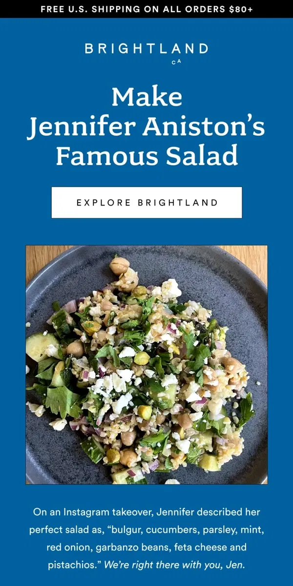 Email from Brightland. Make Jennifer Aniston’s Famous Salad 🥗