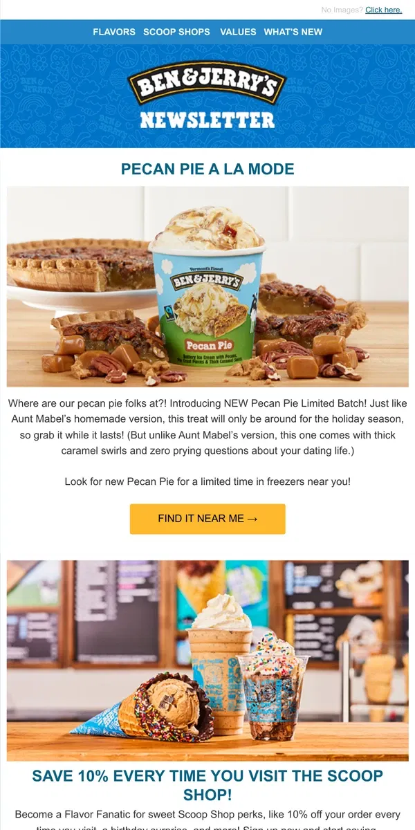 Email from Ben & Jerry's. 🥧 New Flavor Alert!