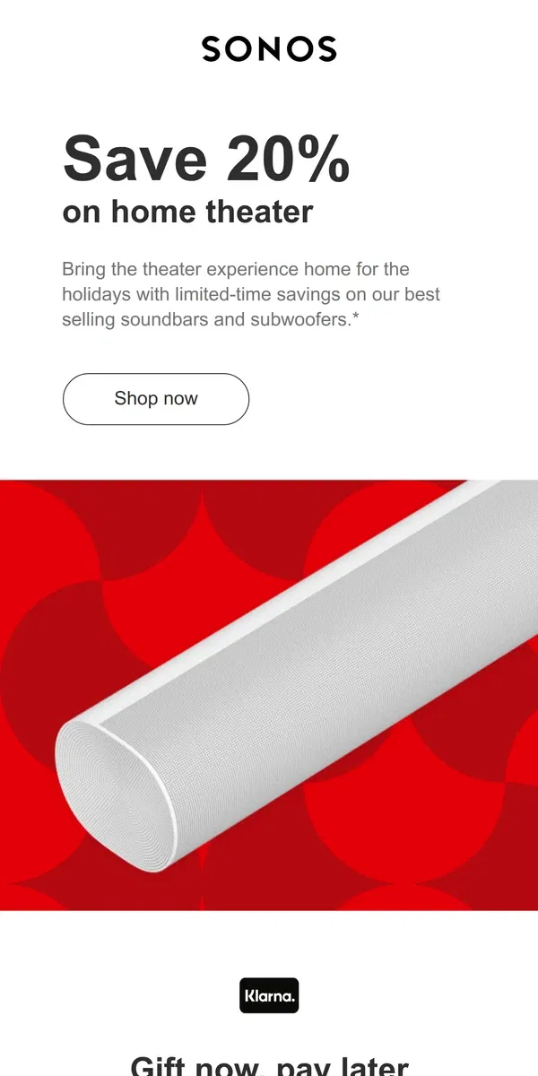 Email from Sonos. 20% off home theater