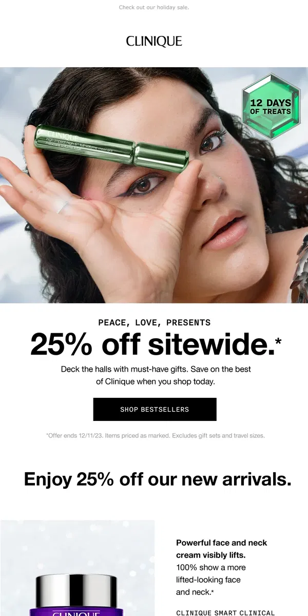 Email from Clinique. It’s giving M-E-R-R-Y. 25% OFF SITEWIDE!