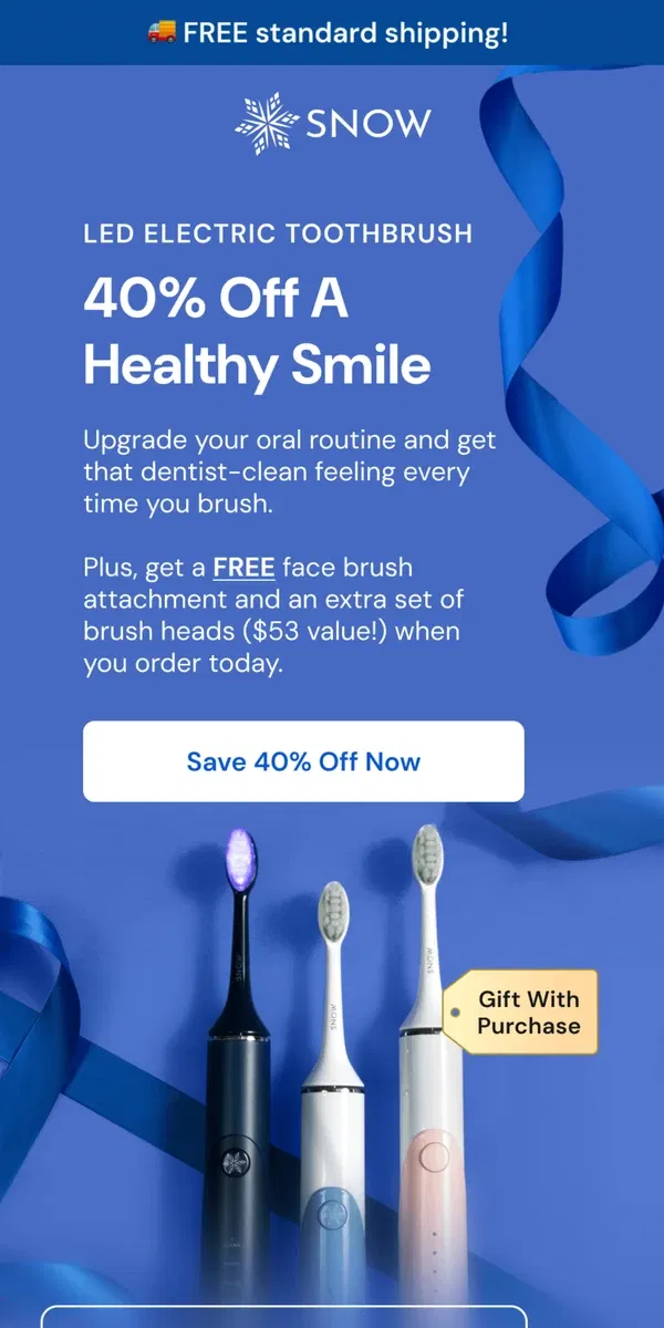 Email from Snow Teeth Whitening. 🪥 The last toothbrush you'll ever need.