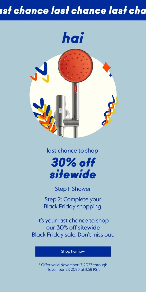 Email from hai. Last chance for 30% off sitewide savings