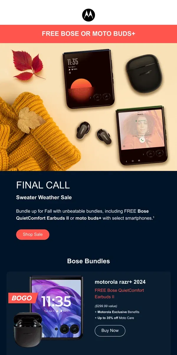 Email from Motorola. Only a few days left for these bundles! 🎶