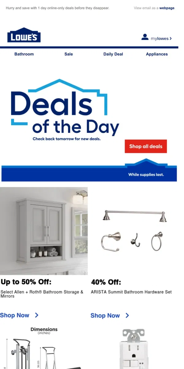 Email from Lowe's. Don’t miss out! These online-only deals end today.