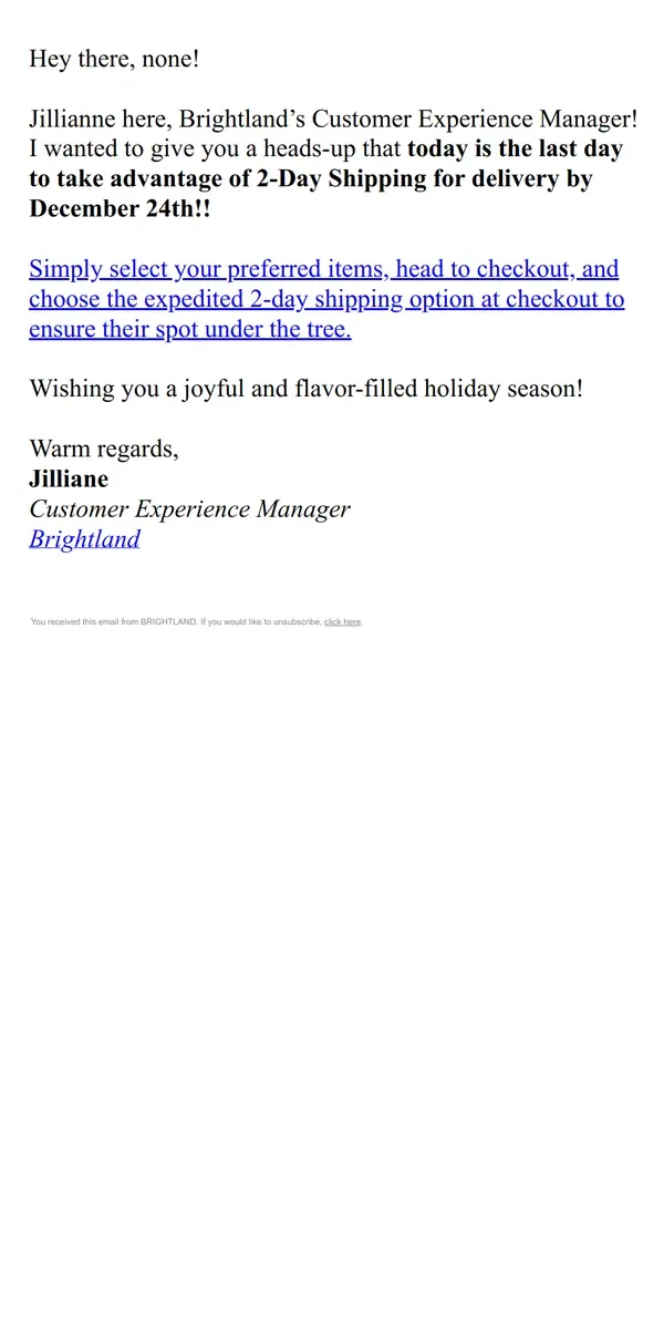 Email from Brightland. Last Call for Holiday Shipping!