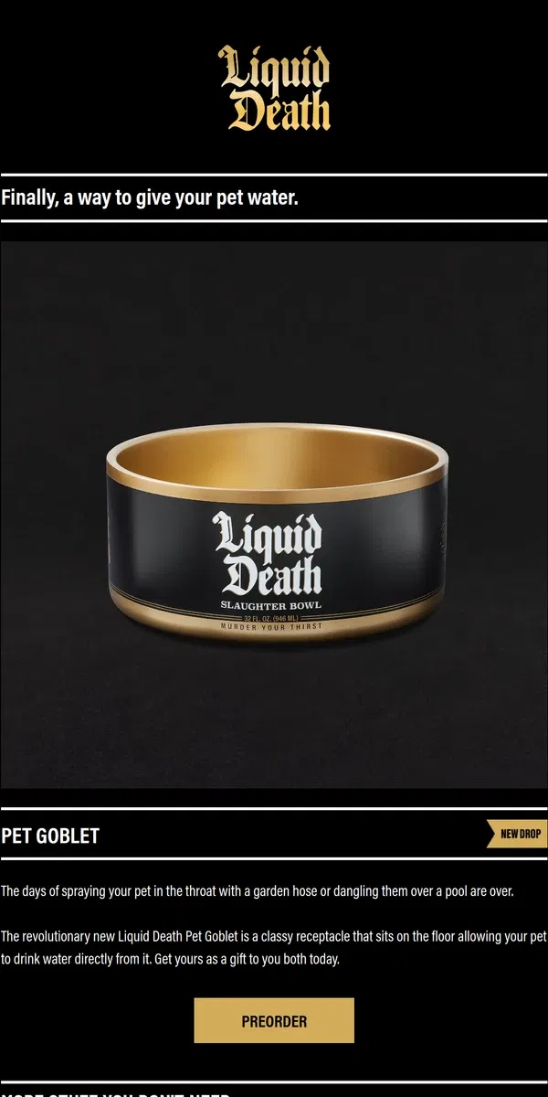 Email from Liquid Death. The Pet Goblet