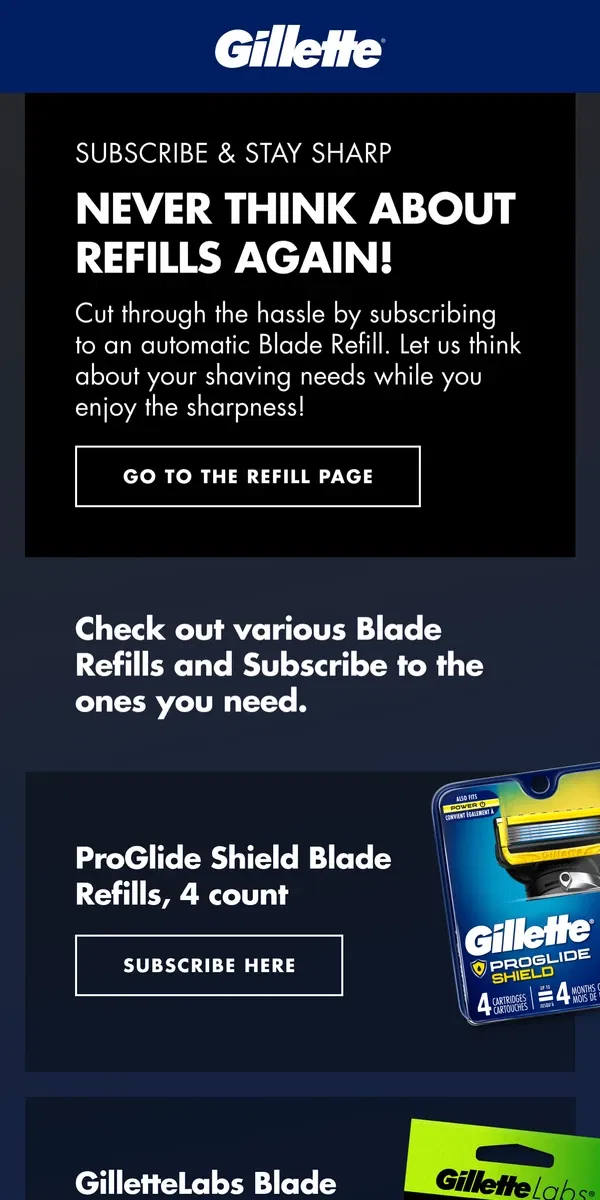 Email from Gillette. Subscribe to Razor Refills | Never worry again